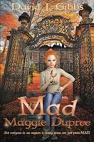 Mad Maggie Dupree 1621357724 Book Cover