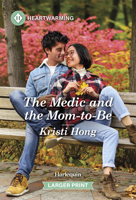 The Medic and the Mom-To-Be: A Clean and Uplifting Romance 1335605142 Book Cover