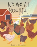 We Are All Beautiful 1638851832 Book Cover