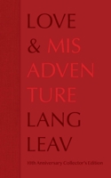 Love & Misadventure 10th Anniversary Edition (Volume 1) 1524886521 Book Cover