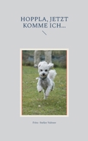 Hoppla, jetzt komme ich... 3695100354 Book Cover