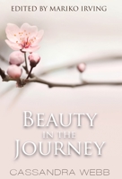 Beauty in the Journey 1732298319 Book Cover