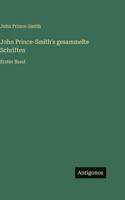 John Prince-Smith's gesammelte Schriften: Erster Band 3386422276 Book Cover