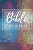 Bible Reflection Journal: A Simple Bible Journal To Write In 1548487538 Book Cover