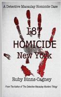 1-8-7 Homicide New York: A Detective Macaulay Homicide Case 1492226572 Book Cover