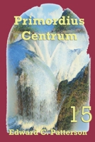 Primordius Centrum B09M8VC5Z8 Book Cover