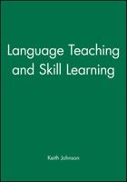 Language Teaching and Skill Learning 063116877X Book Cover
