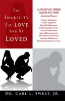 The Inability to Love and Be Loved 1469156571 Book Cover