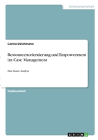 Ressourcenorientierung und Empowerment im Case Management: Eine kurze Analyse (German Edition) 3346333965 Book Cover