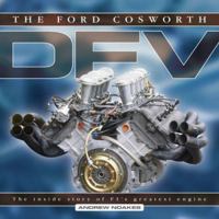 The Ford Cosworth DFV: The inside story of F1's greatest engine 1844253376 Book Cover