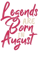 Legends are born in August: Wochenplaner Januar bis Dezember 2020 - 1 Woche auf einen Blick - DIN A5 Monatsplaner Jahresplaner Jahr Terminplaner Checklisten & Notizen Legenden sind im August geboren G 1678461350 Book Cover