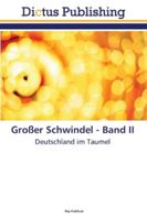 Großer Schwindel - Band II 6137353311 Book Cover