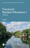 Fractional Random Vibrations I: Theories 1041110197 Book Cover