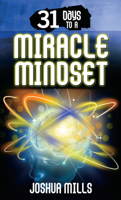 31 Days To A Miracle Mindset 0983078912 Book Cover