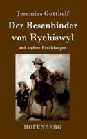 Der Besenbinder von Rychiswyl 3843099537 Book Cover