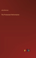 The Protestant Reformation 3385120187 Book Cover