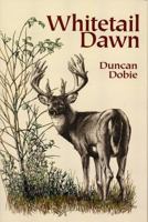 Whitetail Dawn 1571573216 Book Cover