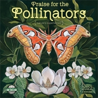Praise for the Pollinators 2022 Wall Calendar: Nature's Superheroes 163136796X Book Cover