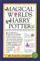 The Magical Worlds of Harry Potter: A Treasury of Myths, Legends, and Fascinating Facts 0425187012 Book Cover