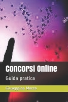 Concorsi Online: Guida pratica B092ZL1G9F Book Cover