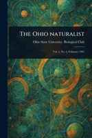 The Ohio Naturalist 1023570238 Book Cover