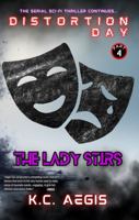 The Lady Stirs: Distortion Day part 4 B0GHRQVQ4R Book Cover