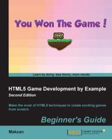 HTML5 Game Development by Example - Second Edition 178528777X Book Cover