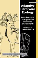 Adaptive Herbivore Ecology: Student Edition:  From Resources to Populations in Variable Environments 1868144275 Book Cover