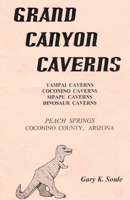 Grand Canyon Caverns 1975953649 Book Cover