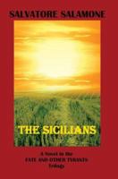The Sicilians: A Novel in the Fate and Other Tyrants Trilogy 059535453X Book Cover