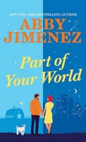 Part of Your World: Part of Your World - Book 1 B0FYQD63XP Book Cover