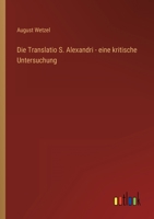 Die Translatio S. Alexandri [Of Rudolfus Monk of Fulda] Eine Kritische Untersuchung 1270831496 Book Cover