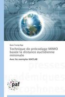 Technique de Pra(c)Codage Mimo Basa(c)E La Distance Euclidienne Minimale 3838171748 Book Cover