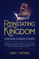 Reinstating the Kingdom: In the hearts of men B08R8GNQFS Book Cover