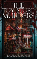 The Toy Store Murders: A Jolene Mystery, Book 2 B0BVDLGDTF Book Cover