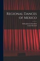 Regional Dances of Mexico 1015135013 Book Cover