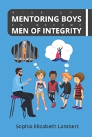 Rise Up: Mentoring Boys To Become Men Of Integrity 9769652571 Book Cover