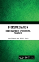 Bioremediation: Green Solution of Environmental Pollutants 1041331169 Book Cover