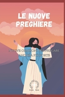 Le nuove preghiere (Italian Edition) B0CYLDLF92 Book Cover