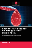Engenharia de tecidos em cirurgia oral e maxilo-facial 6203398667 Book Cover