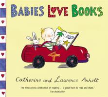 Babies Love Books 1408303876 Book Cover