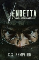 Vendetta: A Canadian Commando Novel 1834182646 Book Cover