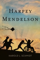 Harpey Mendelson 1639035702 Book Cover