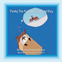 Punky the Penguin's Special Day 0578463822 Book Cover