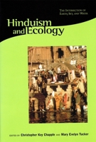 Hinduism and Ecology: The Intersection of Earth, Sky, and Water (Religions of the World and Ecology) 0945454260 Book Cover