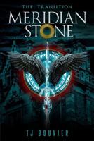 Meridian Stone: The Transition 172893768X Book Cover