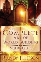The Complete Art of World Building 1946995401 Book Cover