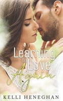 Learning to Love Again 1940634717 Book Cover