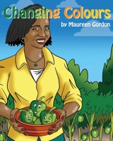 Changing Colours 1999967550 Book Cover