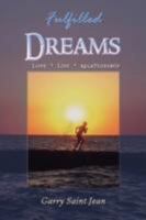 Fulfilled Dreams 1436328802 Book Cover
